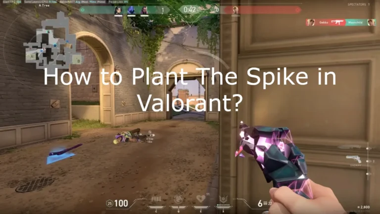 How to Plant The Spike in Valorant?
